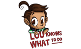 Lou Knows What to Do